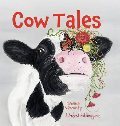 Cow Tales by Linda Coddington