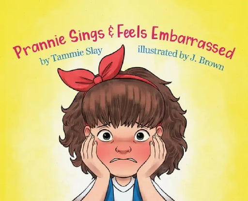 Prannie Sings and Feels Embarrassed by Tammie Slay