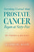 Everything I Learned about Prostate Cancer Began at Sixty-Five: My Personal Journey by M. S. S. W. Ira Schulte