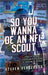 So You Wanna Be An NFL Scout: Stories of the draft, players and over 30 years of traveling on the road by Steve Verderosa