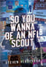 So You Wanna Be An NFL Scout: Stories of the draft, players and over 30 years of traveling on the road by Verderosa, Steve