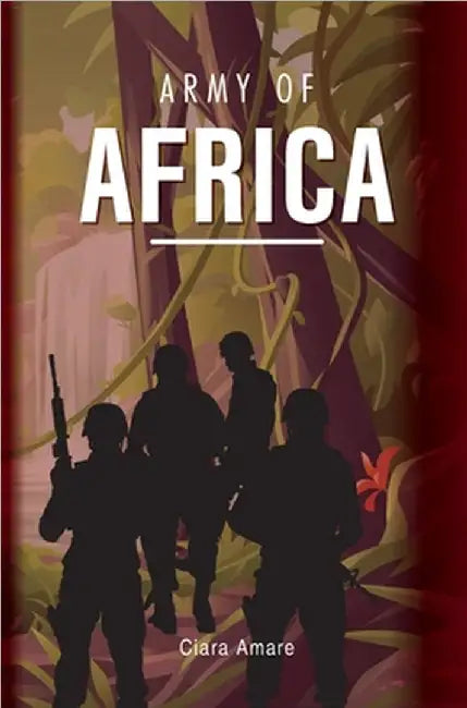 Army of Africa by Amare, Ciara
