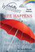 Writefully HONEST: Life Happens by McCauley, Wa'quita