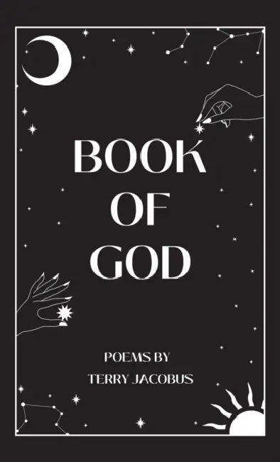 Book of God: Poetry by Terry Jacobus