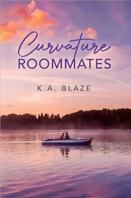 Curvature Roommates by Blaze, K. A.
