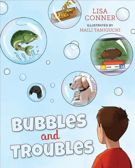 Bubbles and Troubles by Lisa Conner