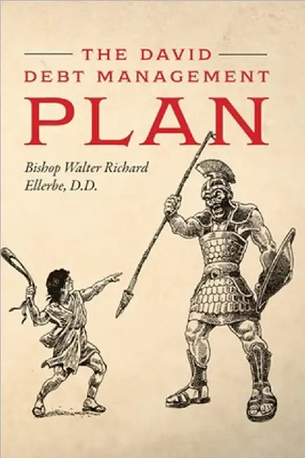 The David Debt Management Plan by Ellerbe, D. D. Bishop Walter Richard