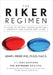 The Riker Regimen: A Guide to Optimal Human Nutrition, Longevity, and Cancer-Free Living by F. S. S. O. Riker, Jody Raymond