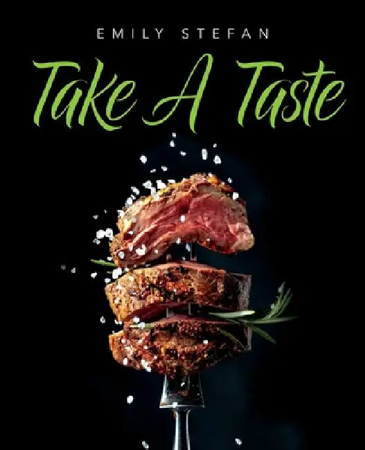Take a Taste by Emily Stefan