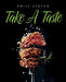 Take a Taste by Emily Stefan
