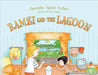 Ramzi and the Lagoon by Dorothy Ajalat Weber