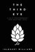 The Third Eye: A Self-Empowerment Exploratory Idea by Iglehart Williams