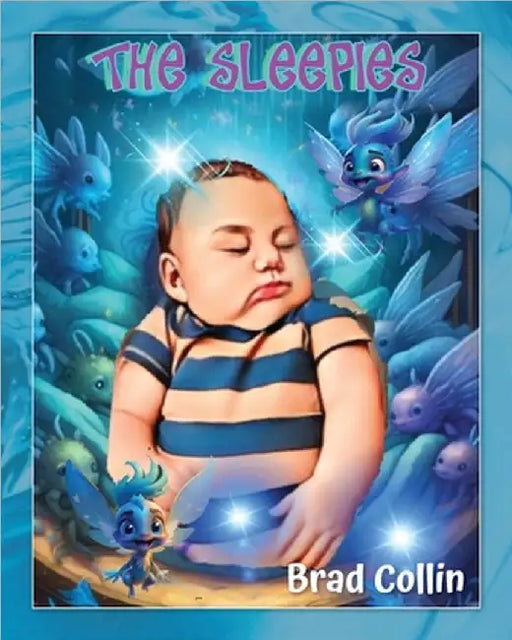 The Sleepies by Brad Collin