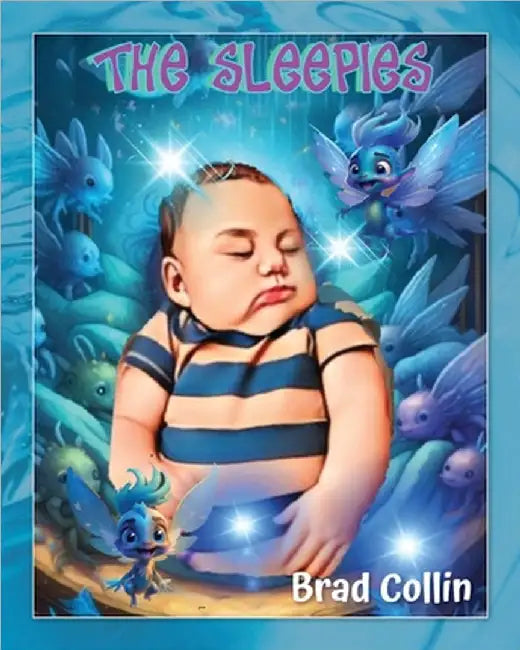 The Sleepies by Brad Collin