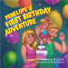 Penelope's First Birthday Adventure by Cecil, Andrew B.