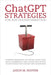 ChatGPT Strategies for B2B Transformation: Harness generative AI's power, adapt your sales & marketing, and launch end-to-end transformation across th by Hoover, Jason