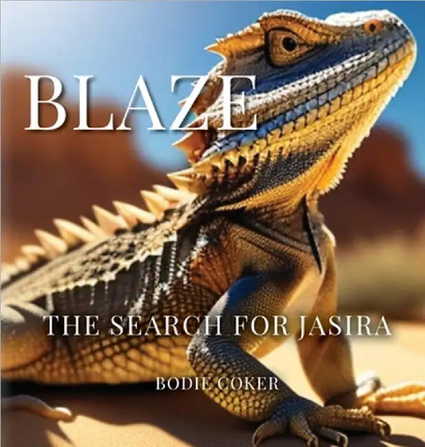 Blaze: The Search for Jasira by Bodie Coker