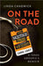 On The Road: A Texas Groupie's Memoir by Chadwick, Linda