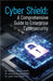 Cyber Shield by Cissp Torrez L. Grace Grace