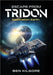 Escape from Tridon: Destination Earth by Ben Kilgore