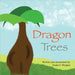 Dragon Trees by Drake O. Wingem