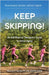 Keep Skipping!: An Old Physical Therapist's Guide to Active Aging by Marian F. Perillo Pt