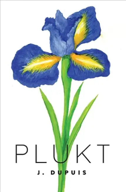 Plukt by J. Dupuis