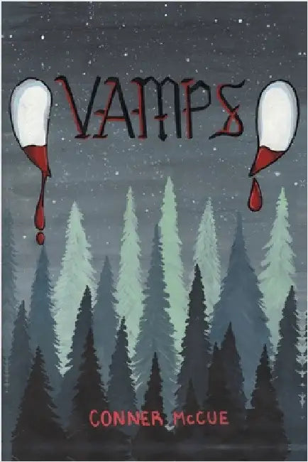 Vamps by Conner McCue
