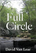 Full Circle: A Life of Fishing and Adventure by David Van Lear