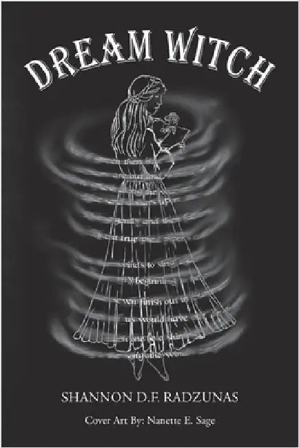 Dream Witch by Shannon D. F. Radzunas