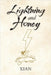 Lightning and Honey by Xian