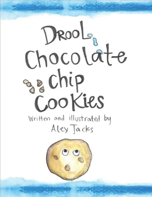 Drool Chocolate Chip Cookies by Alex Jacks