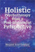 Holistic Psychotherapy from a Post-Materialist Perspective by Margaret Arnd-Caddigan