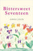 Bittersweet Seventeen by Anna Jean