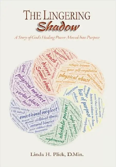 The Lingering Shadow by Linda H. Plick