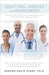 Doctors...Heroes or Murderers?: Surviving Medical Malpractice and Missed Diagnoses by Benson David Evans