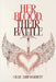 Her Blood, Their Battle by Ollie Ann Barnett