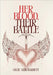 Her Blood, Their Battle by Ollie Ann Barnett