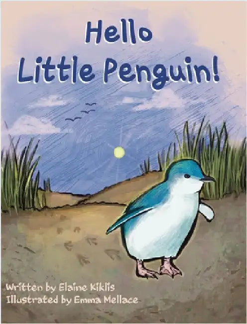 Hello Little Penguin! by Kiklis, Elaine J.