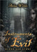 Instruments of Evil: Blood and Stone by Wilde, Atlas