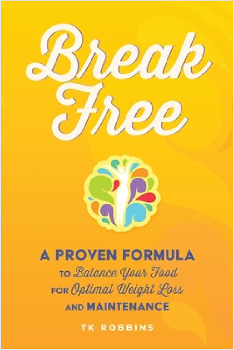 Break Free by Tk Robbins