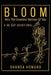 Bloom Into The Greatest Version of You: A 30-Day Devotional by Shanda Howard