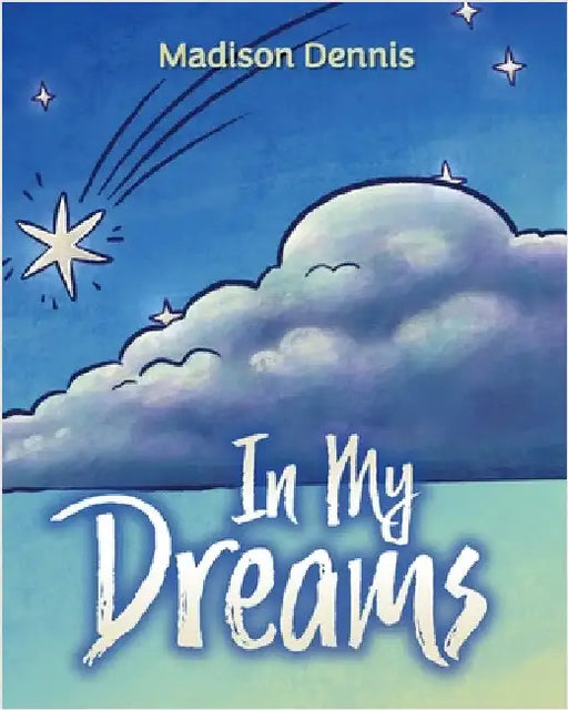 In My Dreams by Madison Dennis