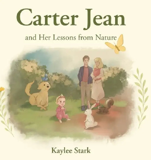 Carter Jean and Her Lessons from Nature by Kaylee Stark