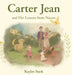Carter Jean and Her Lessons from Nature by Kaylee Stark