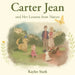 Carter Jean and Her Lessons from Nature by Kaylee Stark