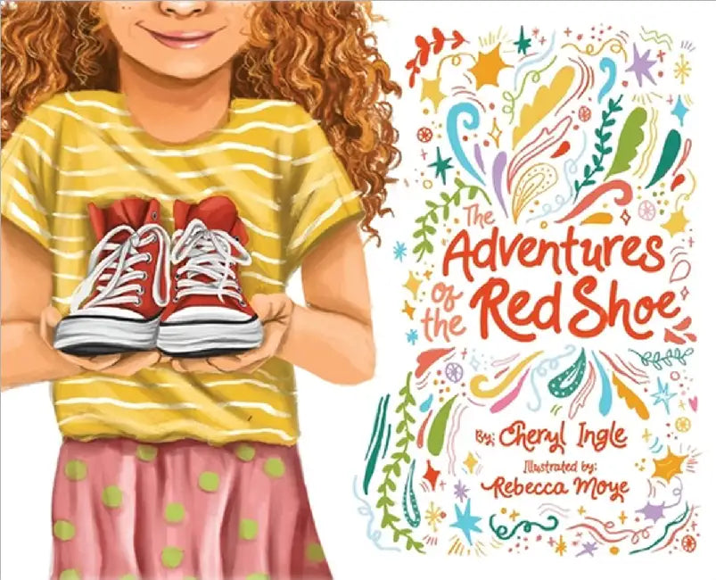 The Adventures of the Red Shoe by Cheryl T. Ingle