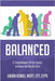 Balanced: A Comprehensive 30 Day Journal to Reduce the Risk for Falls by Laura Kongs