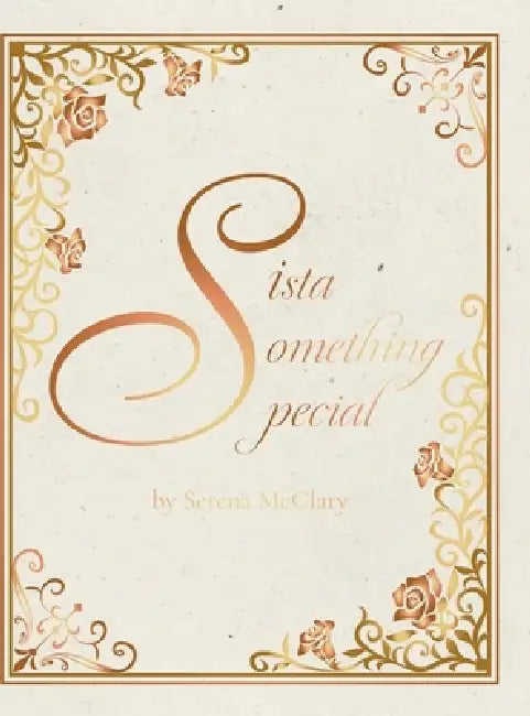 Sista Something Special by Serena McClary