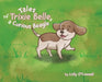 Tales of Trixie Belle, a Curious Beagle by Lillian O'Connell
